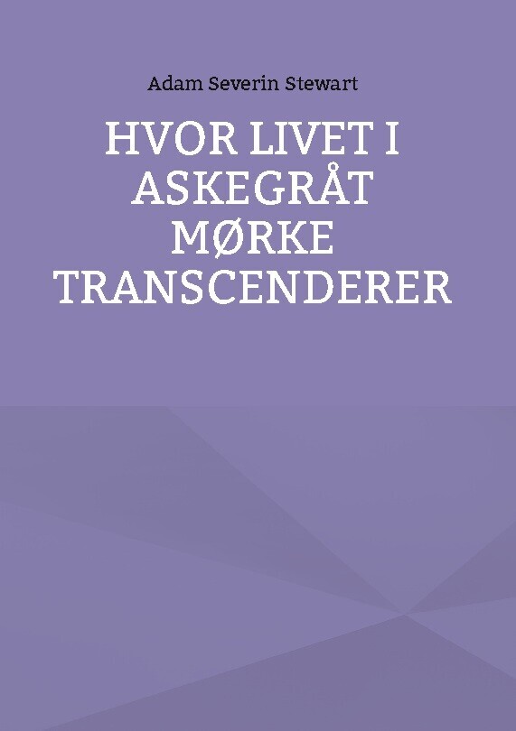 Hvor Livet I Askegråt Mørke Transcenderer