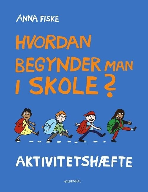 Hvordan Begynder Man I Skole Aktivitetshæfte