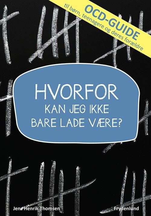 Hvorfor Kan Jeg Ikke Bare Lade Være