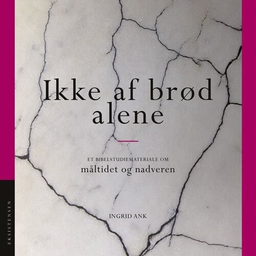 Ikke Af Brød Alene