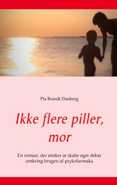 Ikke Flere Piller Mor