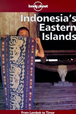 Indonesia S Eastern Islands - Lonely Planet