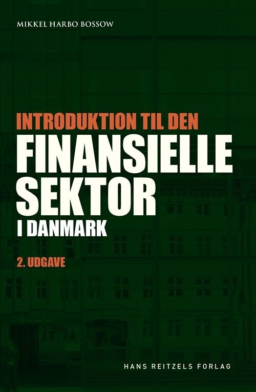 Introduktion Til Den Finansielle Sektor I Danmark