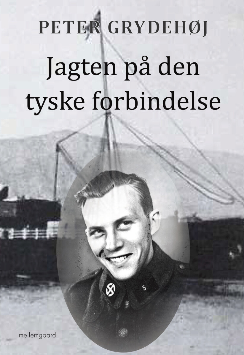Jagten På Den Tyske Forbindelse