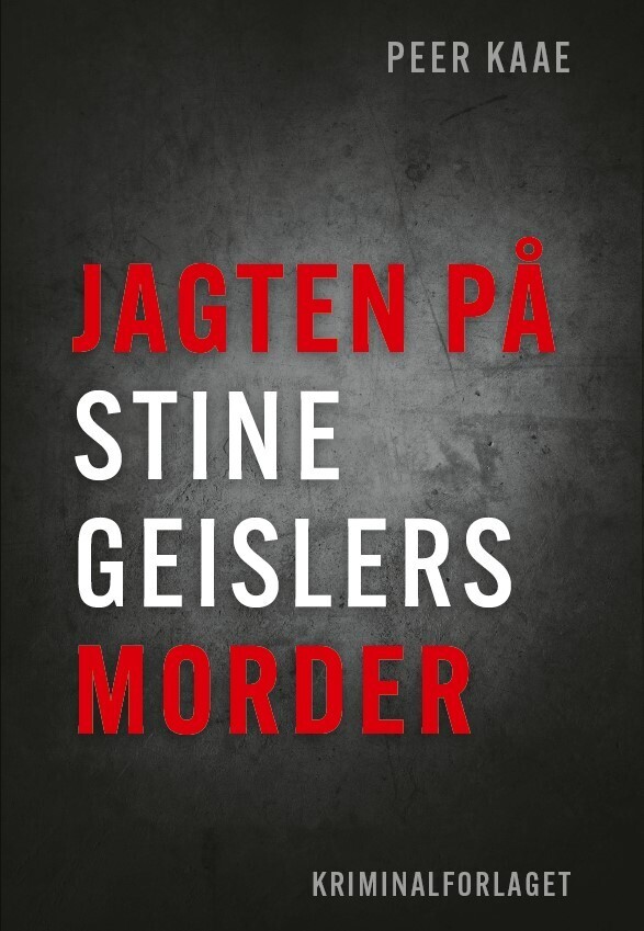 Jagten På Stine Geislers Morder