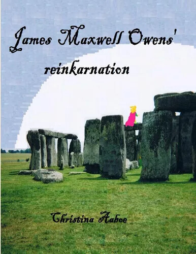 James Maxwell Owens Reinkarnation