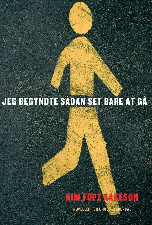 Jeg Begyndte Sådan Set Bare At Gå