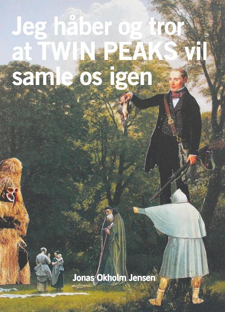Jeg Håber Og Tror Twin Peaks Vil Samle Os Igen