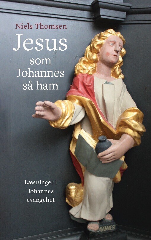 Jesus - Som Johannes Så Ham