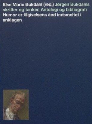 Jørgen Bukdahls Skrifter Og Tanker Antologi Of Bibliografi