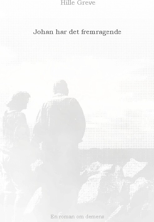 Johan Har Det Fremragende