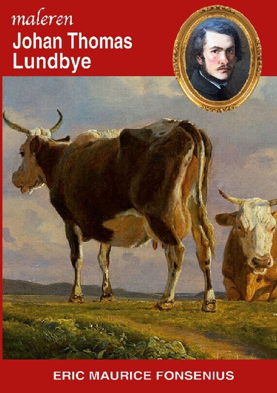 Johan Thomas Lundbye af Eric Maurice Fonsenius Paperback Bog Gucca.dk