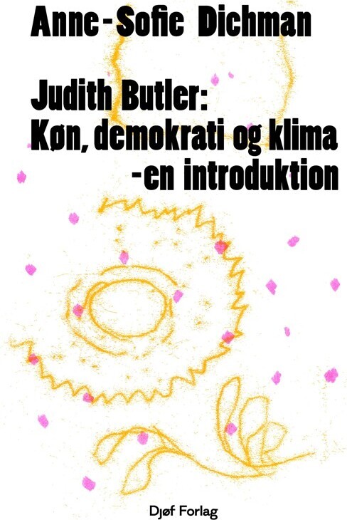 Judith Butler Køn Demokrati Og Klima - En Introduktion