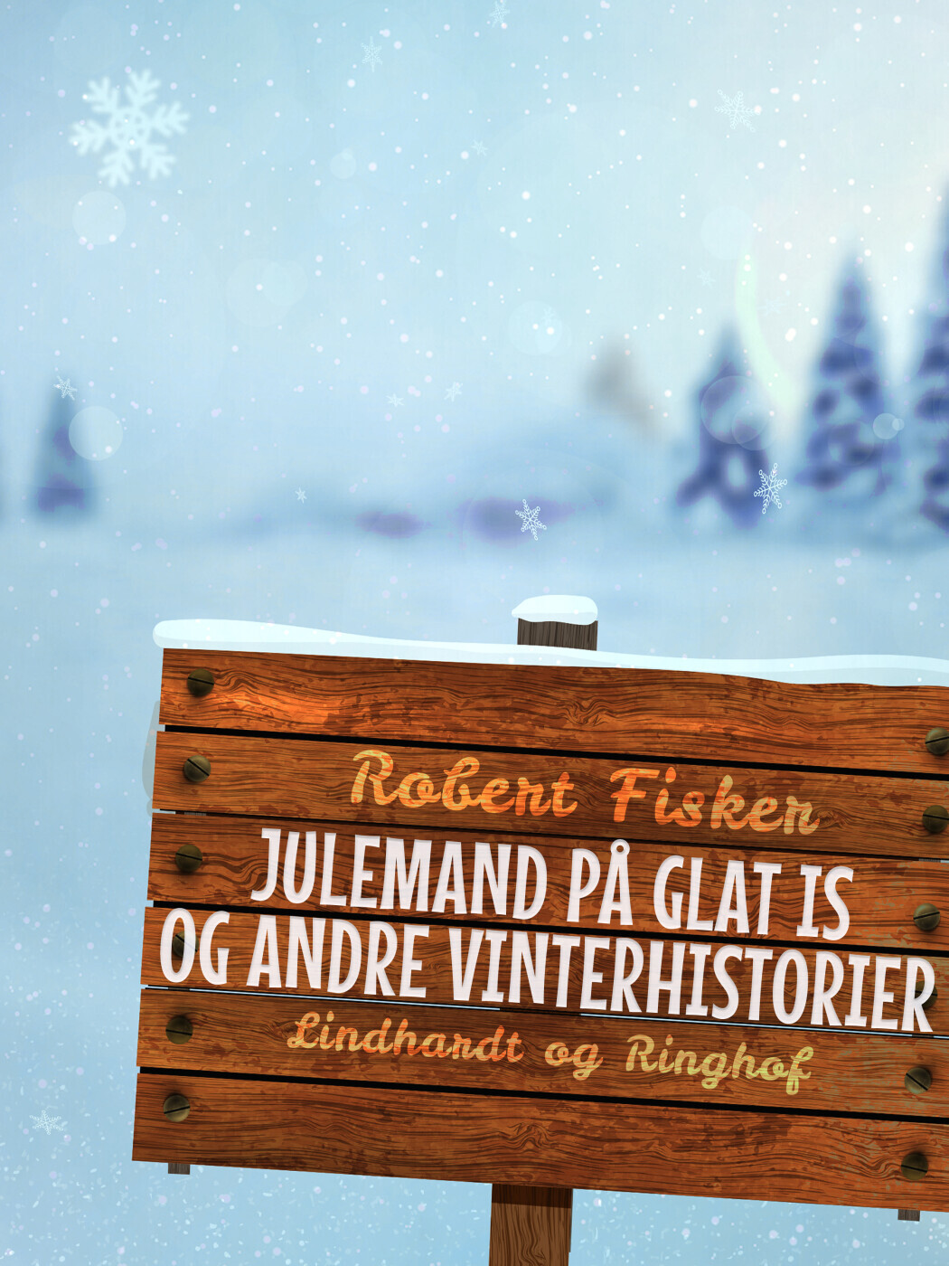 Julemand På Glat Is Og Andre Vinterhistorier
