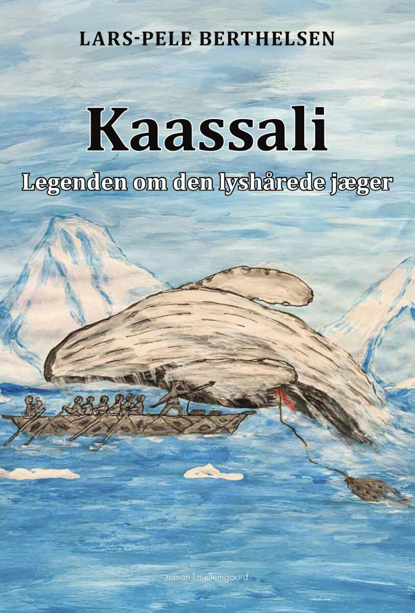 Kaassali Legenden Om Den Lyshårede Jæger