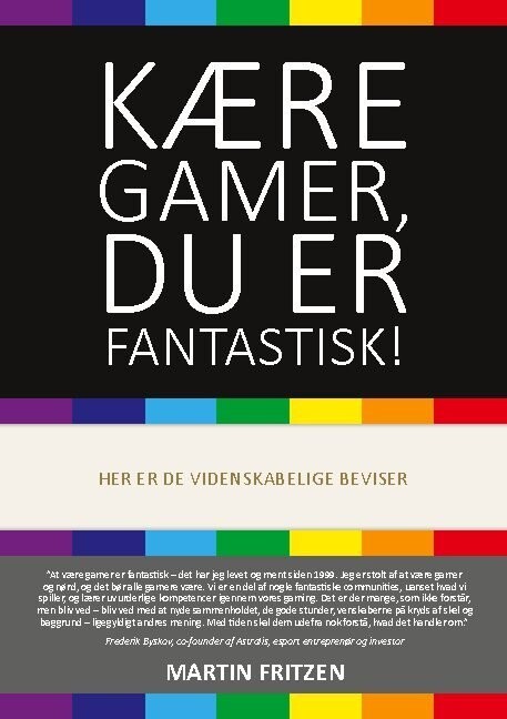 Kære Gamer Du Er Fantastisk