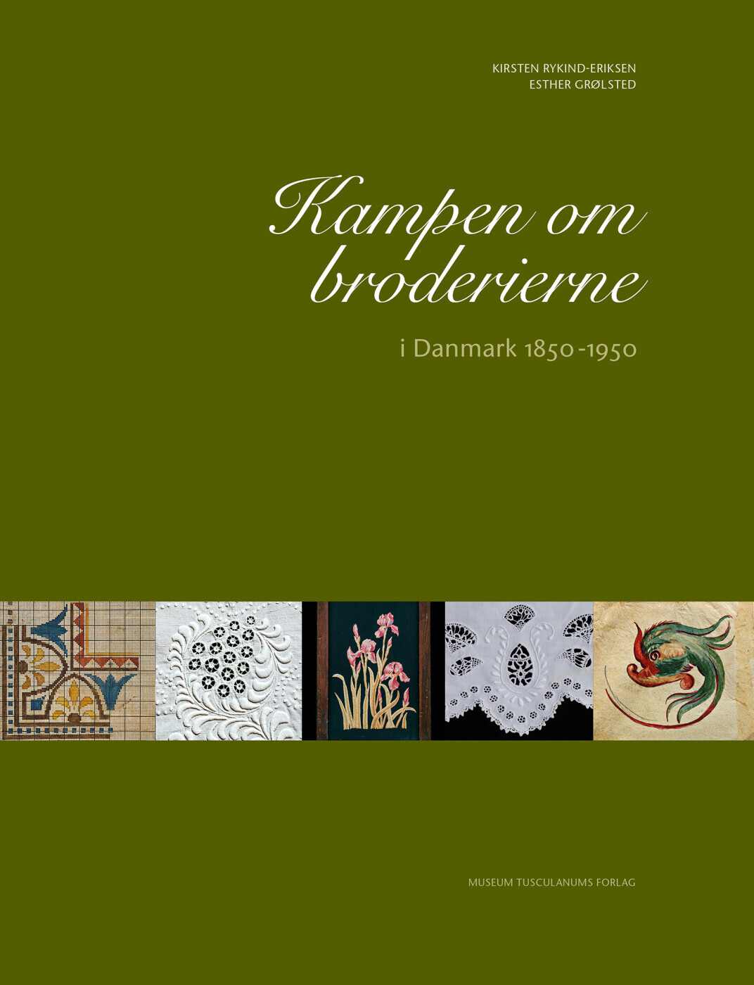 Kampen Om Broderierne I Danmark 1850-1950