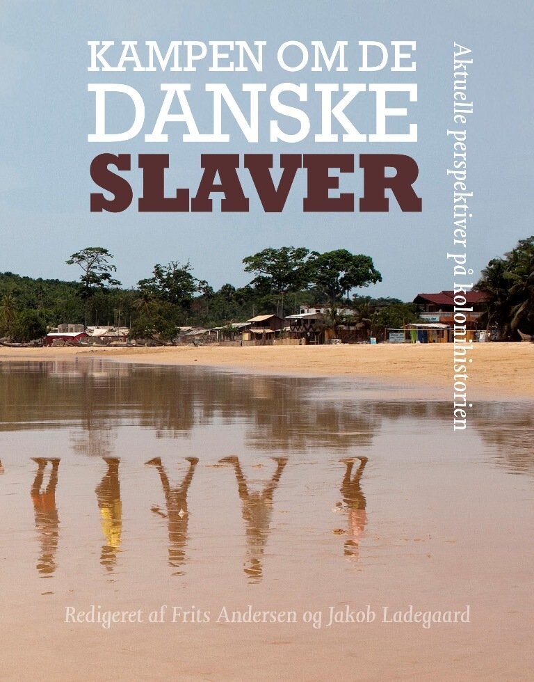 Kampen Om De Danske Slaver