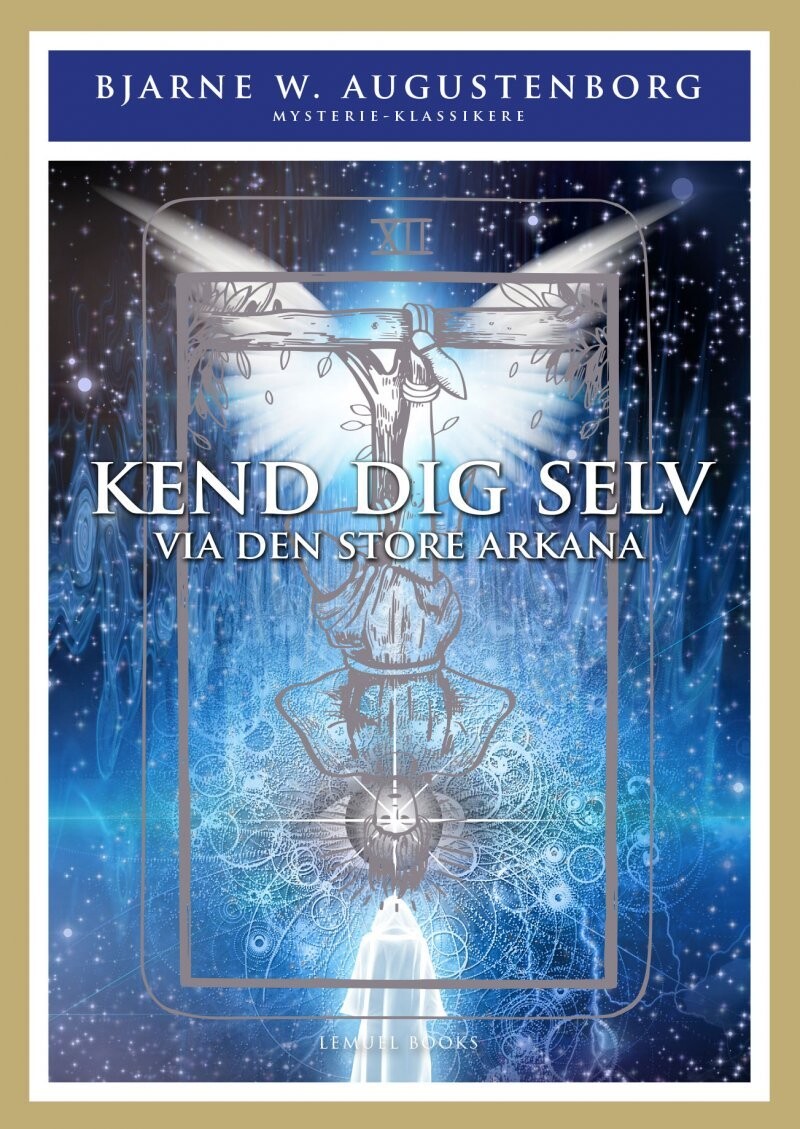 Kend Dig Selv Via Den Store Arkana