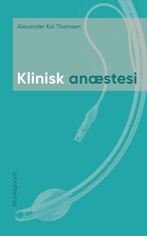 Klinisk Anæstesi
