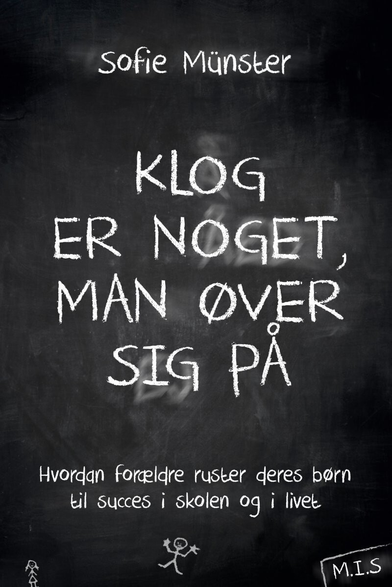 Klog Er Noget Man Øver Sig På