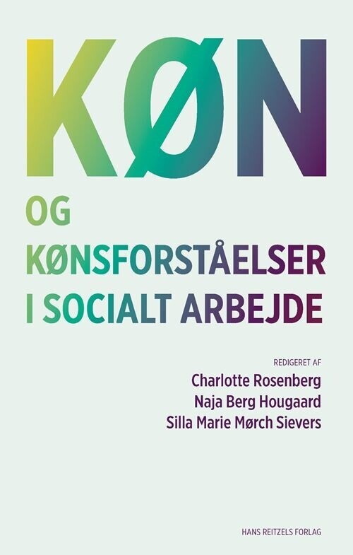 Køn Og Kønsforståelser I Socialt Arbejde