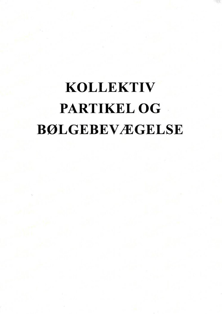 Kollektiv Partikel Og Bølgebevægelse