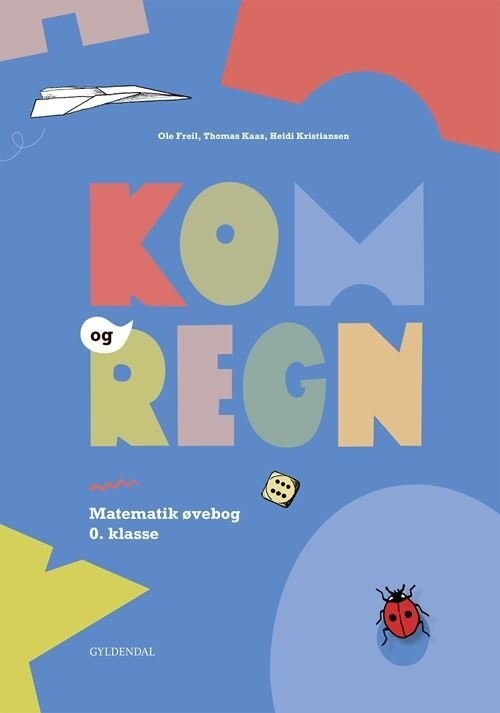 Kom Og Regn - Matematik Øvebog - 0 Klasse