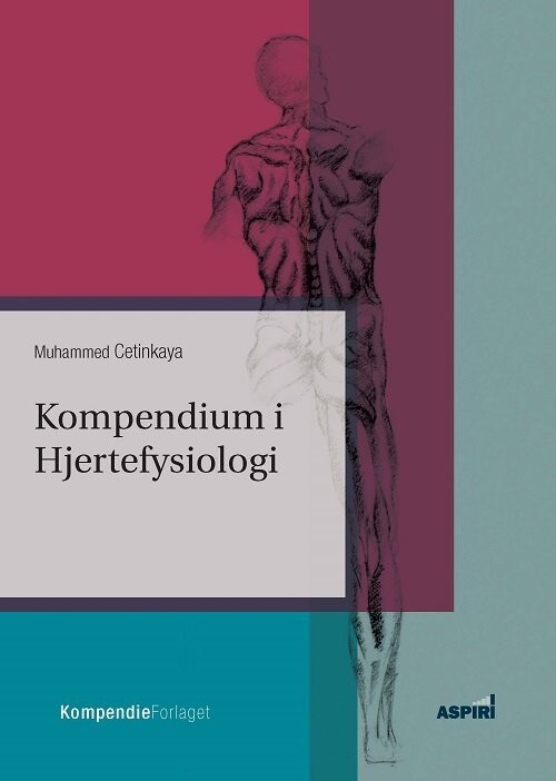 Kompendium I Hjertefysiologi