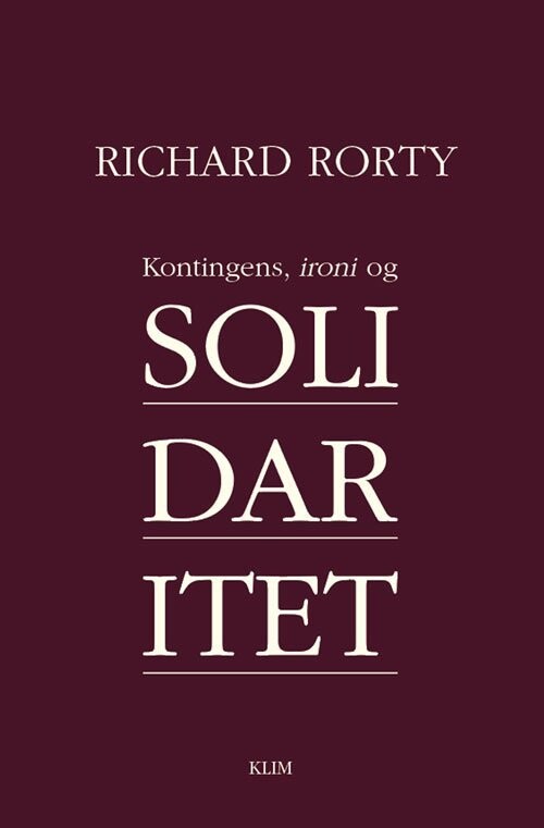 Kontingens Ironi Og Solidaritet