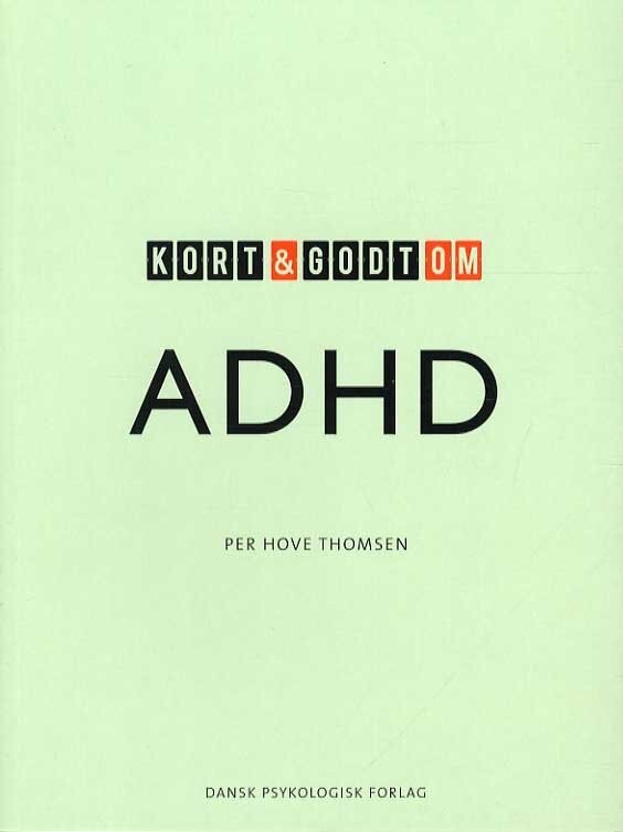 Kort Og Godt Om Adhd