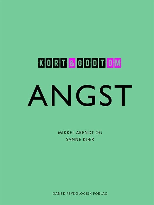 Kort Og Godt Om Angst