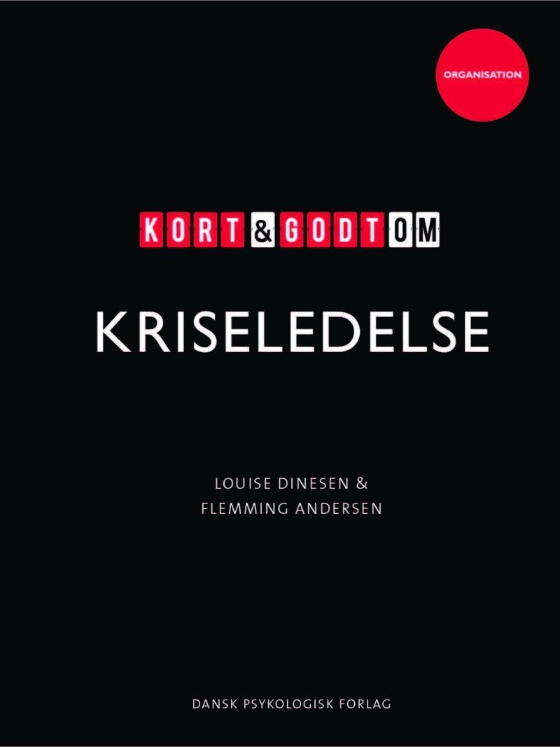 Kort Godt Om Kriseledelse