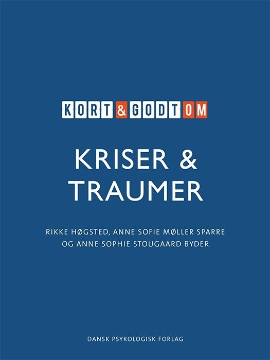 Kort Godt Om Kriser Traumer