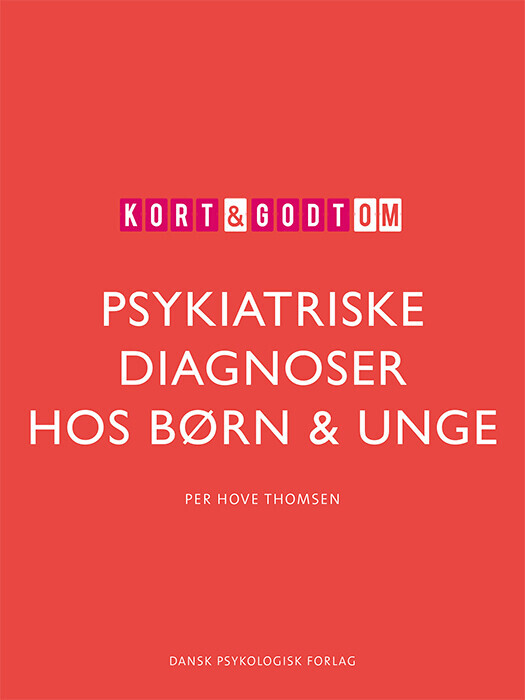 Kort Godt Om Psykiatriske Diagnoser Hos Børn Unge