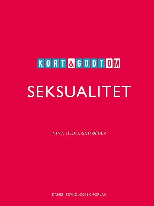 Kort Godt Om Seksualitet