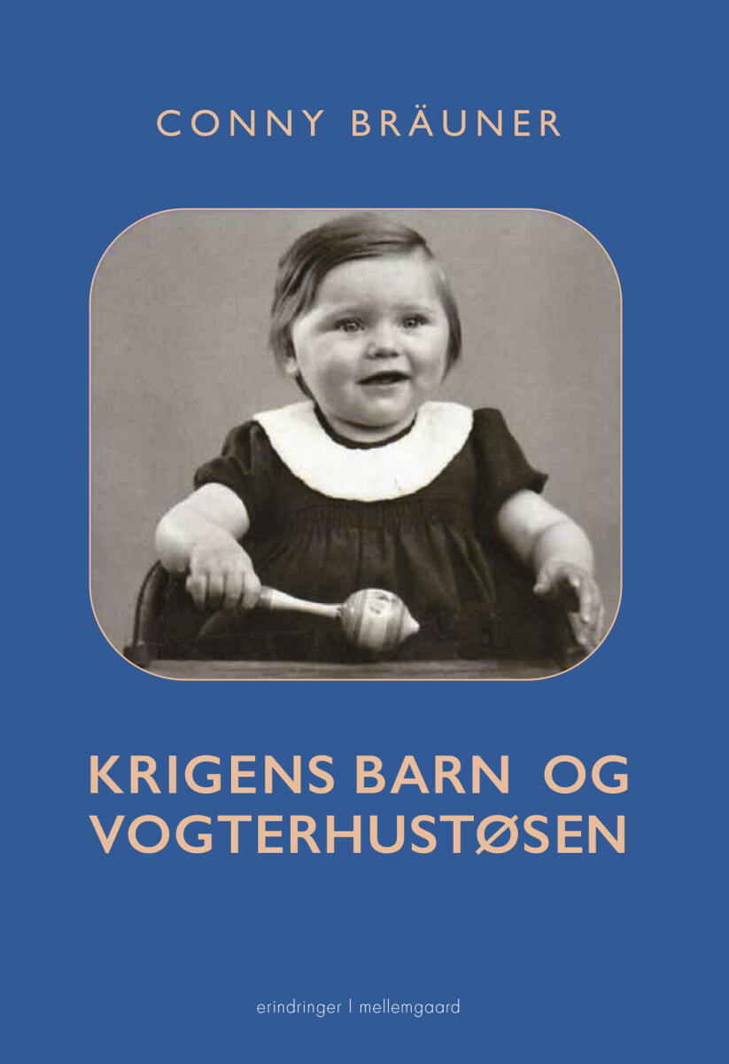 Krigens Barn Og Vogterhustøsen
