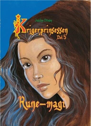 Krigerprinsessen Del 5 Runemagi