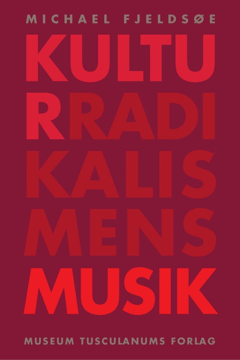 Kulturradikalismens Musik