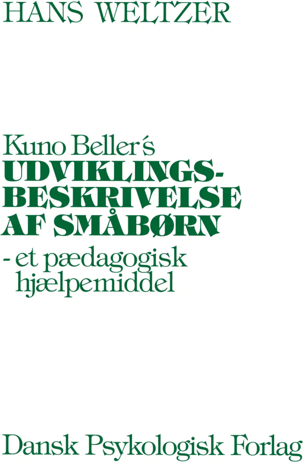 Kuno Beller S Udviklingsbeskrivelse Af Småbørn