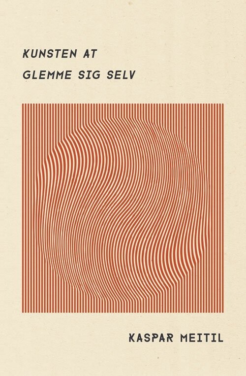 Kunsten At Glemme Sig Selv