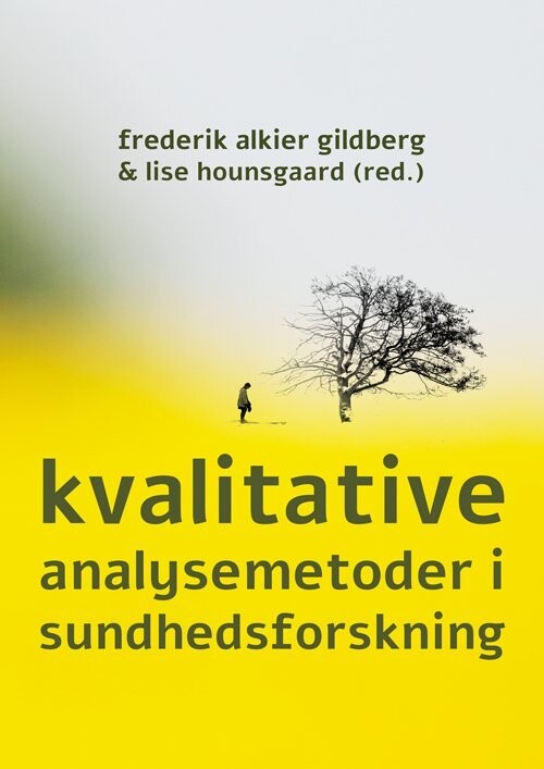 Kvalitative Analysemetoder I Sundhedsforskning