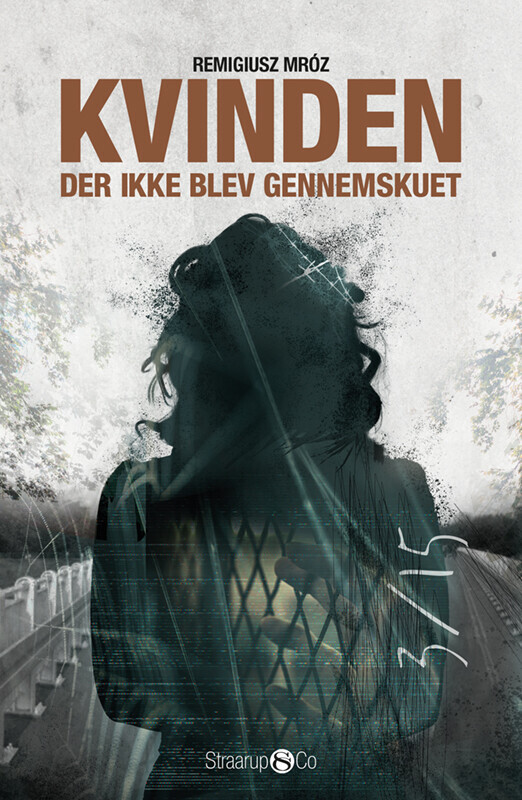 Kvinden Der Ikke Blev Gennemskuet