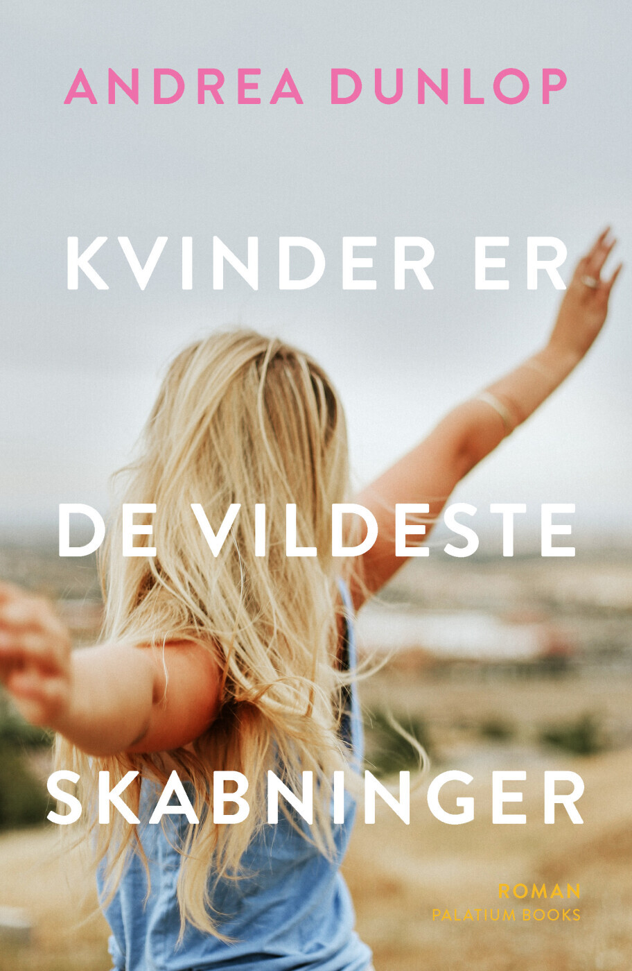Kvinder Er De Vildeste Skabninger