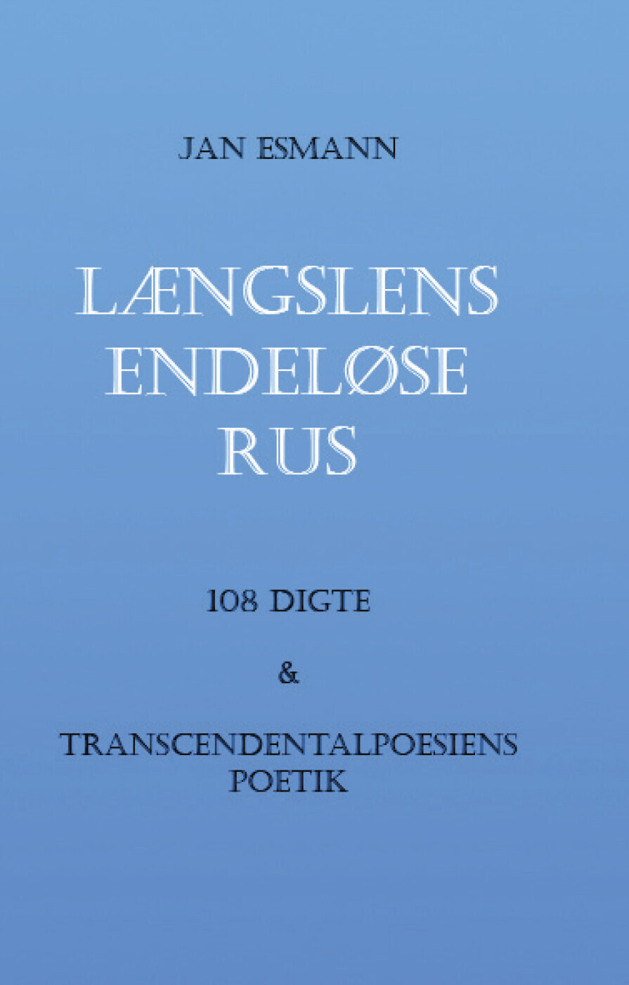 Længslens Endeløse Rus
