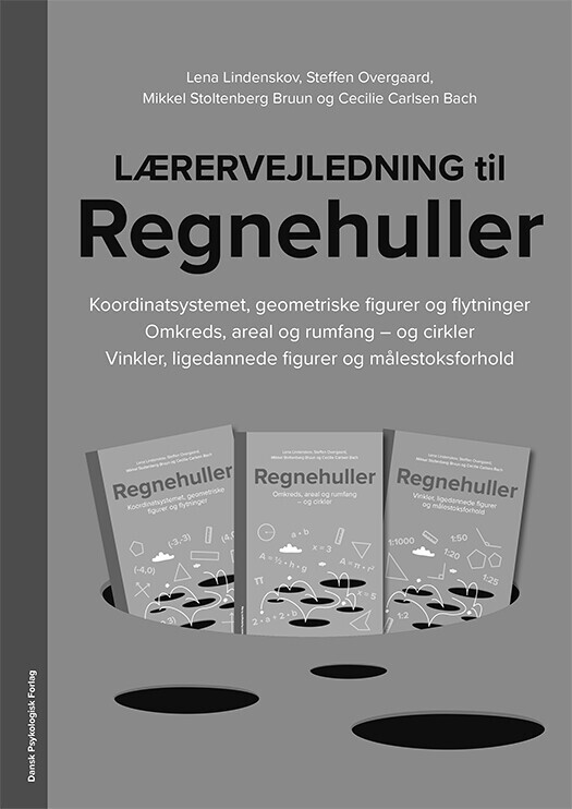Lærervejledning Til Regnehuller - Koordinatsystemet Geometriske Figurer Og