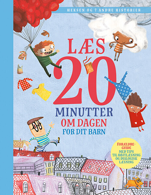 Læs 20 Minutter Om Dagen - For Dit Barn Heksen Og 7 Andre Historier