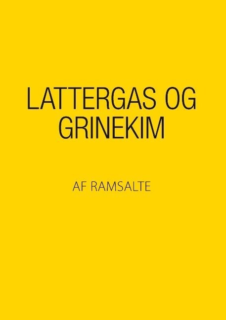 Lattergas Og Grinekim