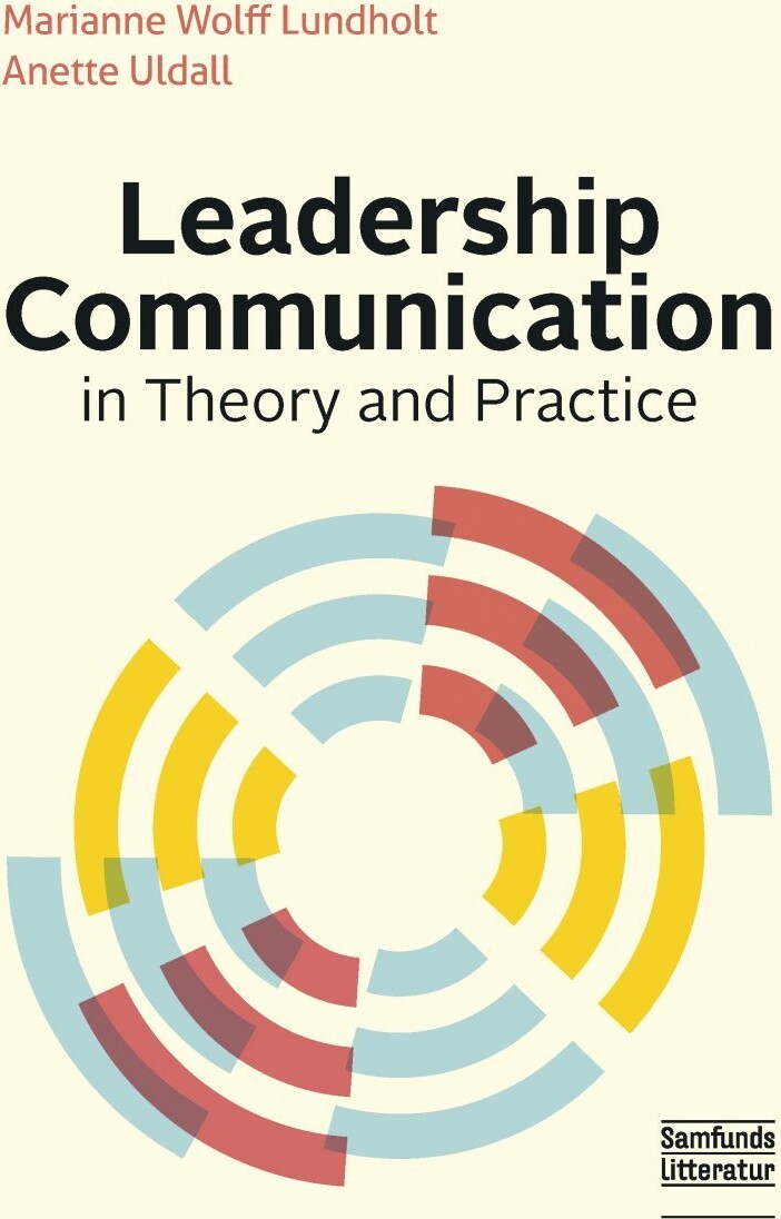 Leadership Communication In Theory And Practice