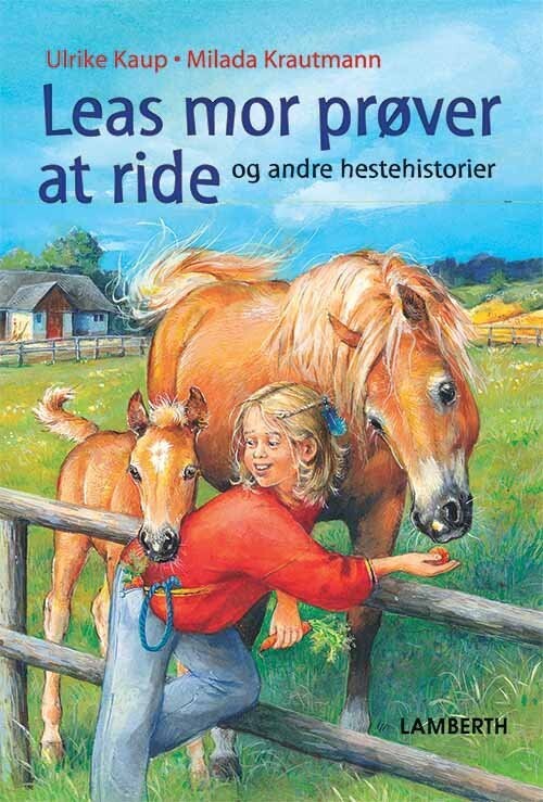 Leas Mor Prøver At Ride